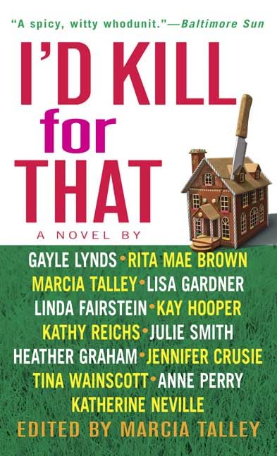 I'd Kill For That by Talley, Marcia