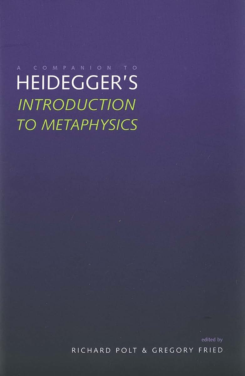 A Companion to Heidegger`s "Introduction to Metaphysics"