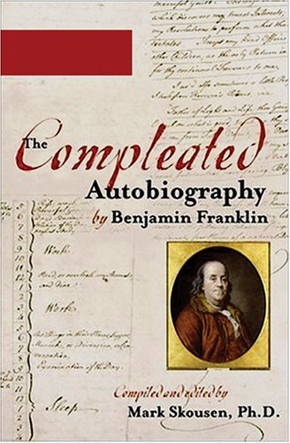 The Compleated Autobiography by Benjamin Franklin (Completed Autobiography)