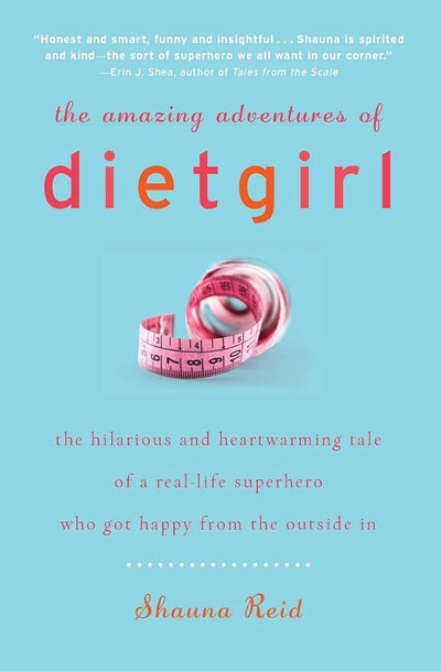 The Amazing Adventures of Dietgirl
