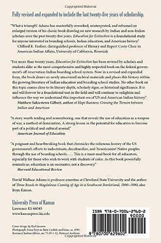 Education for Extinction: American Indians and the Boarding School Experience, 1875-1928