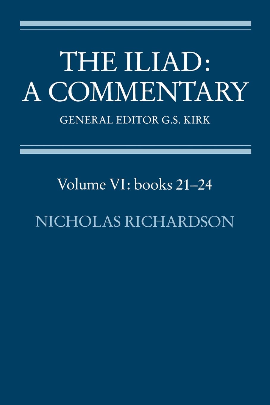 The Iliad: A Commentary (Volume VI: books 21-24)