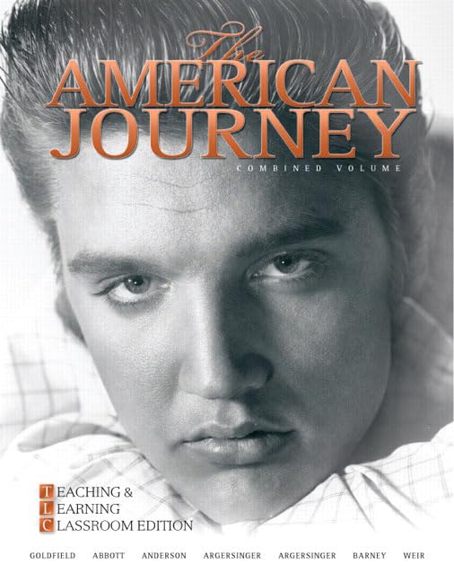 The American Journey: Teaching and Learning Classroom Edition, Combined Volume