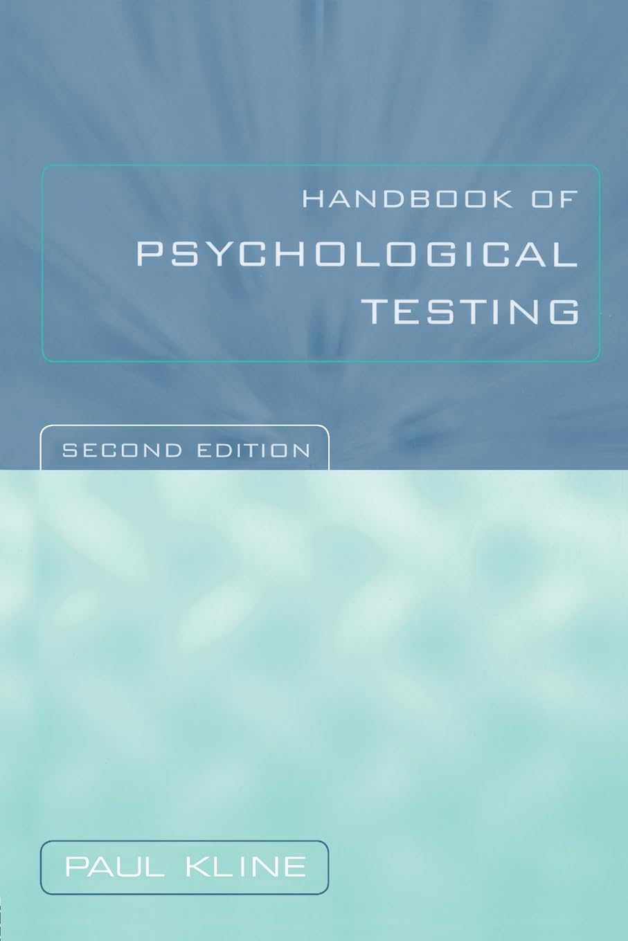 Handbook of Psychological Testing, Second Edition