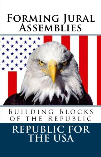 Forming Jural Assemblies: Building Blocks of the Republic
