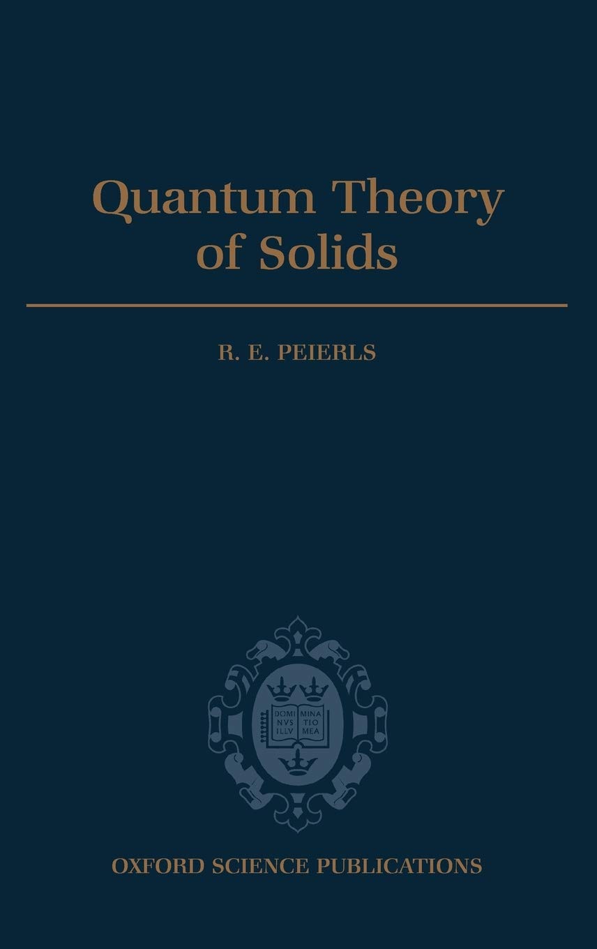 Quantum Theory of Solids (International Series of Monographs on Physics)