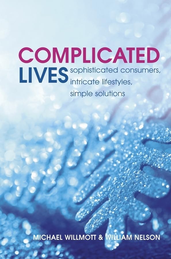 Complicated Lives: The Malaise of Modernity