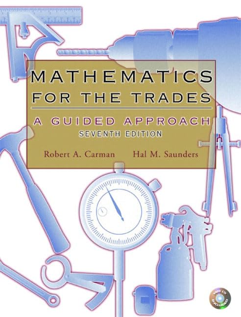 Mathematics for the Trades: A Guided Approach