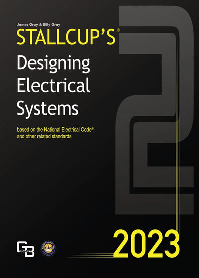 2023 Stallcup's Designing Electrical Systems Volume 2