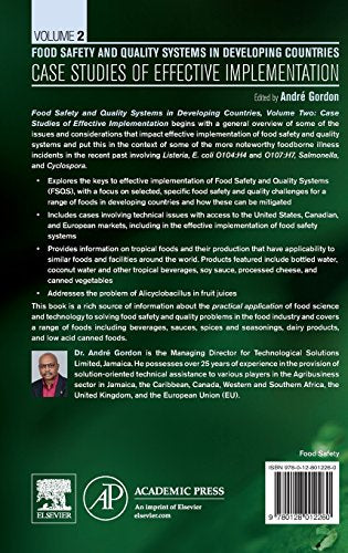 Food Safety and Quality Systems in Developing Countries: Volume II: Case Studies of Effective Implementation