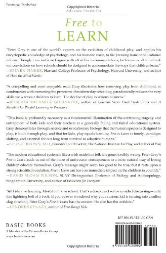 Free to Learn: Why Unleashing the Instinct to Play Will Make
