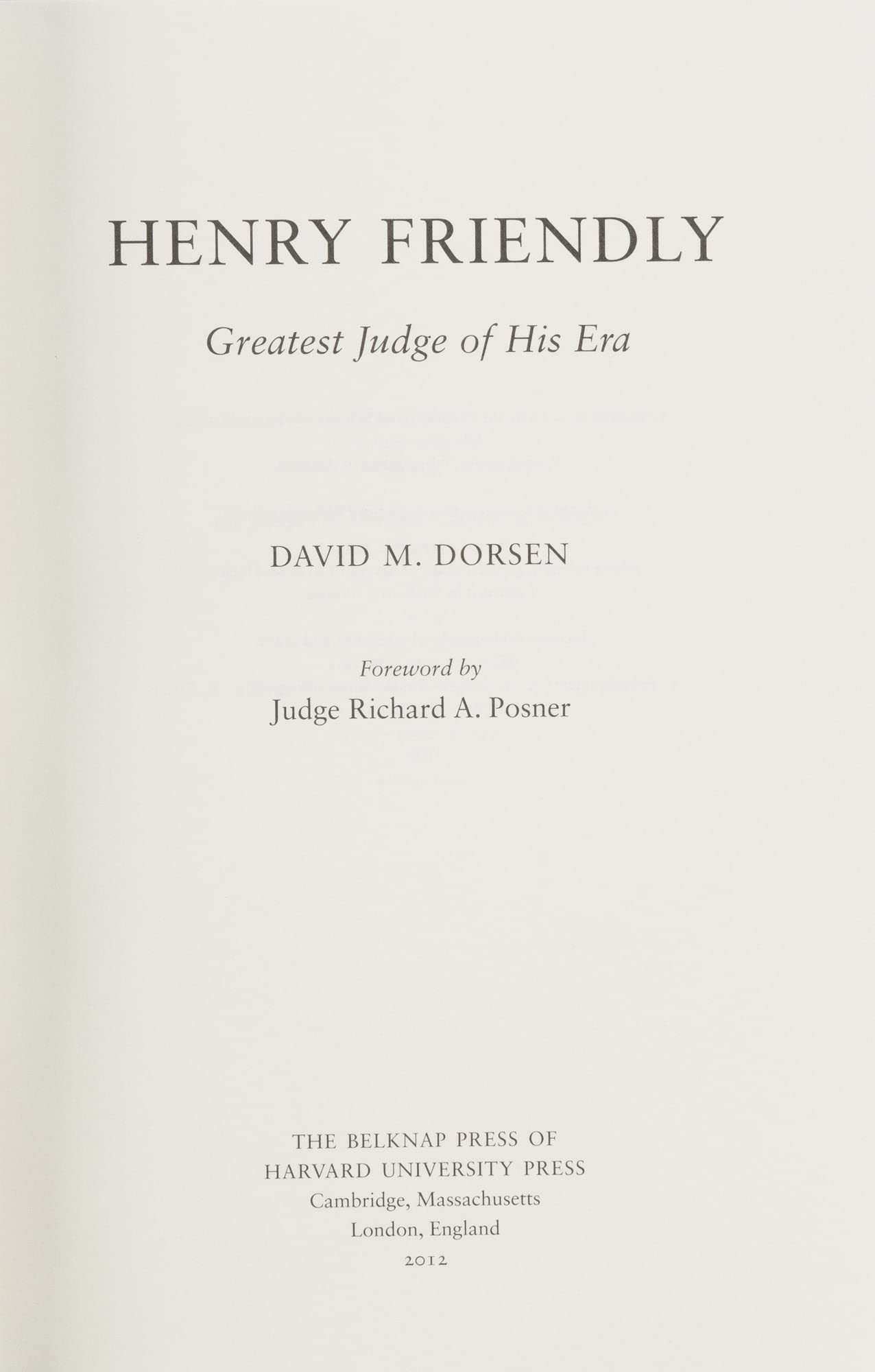 Henry Friendly, Greatest Judge of His Era