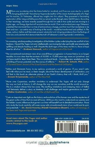The Yugas: Keys to Understanding Our Hidden Past, Emerging Present and Future Enlightenment