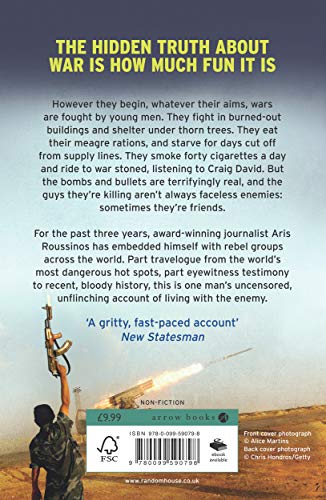 Rebels: My Life Behind Enemy Lines with Warlords, Fanatics and Not-so-Friendly Fire