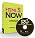 HTML5 Now: A Step by Step Tutorial for Getting Started Today