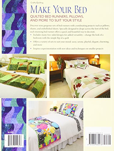 Make Your Bed: Quilted Bed Runners, Pillows, and More to Suit Your Style