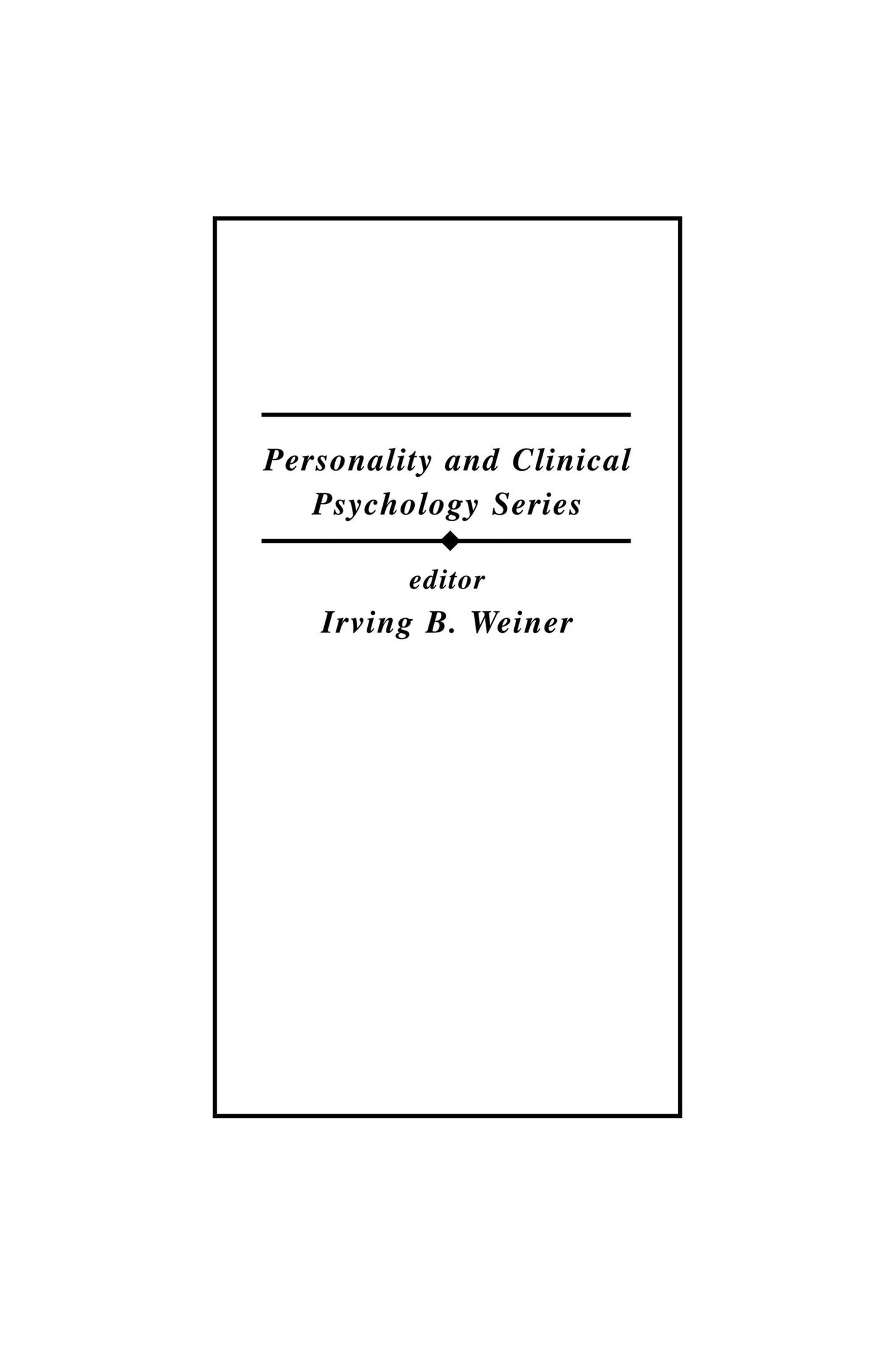 Inner Strengths: Contemporary Psychotherapy and Hypnosis for Ego-strengthening (Lea Series in Personality and Clinical Psychology)