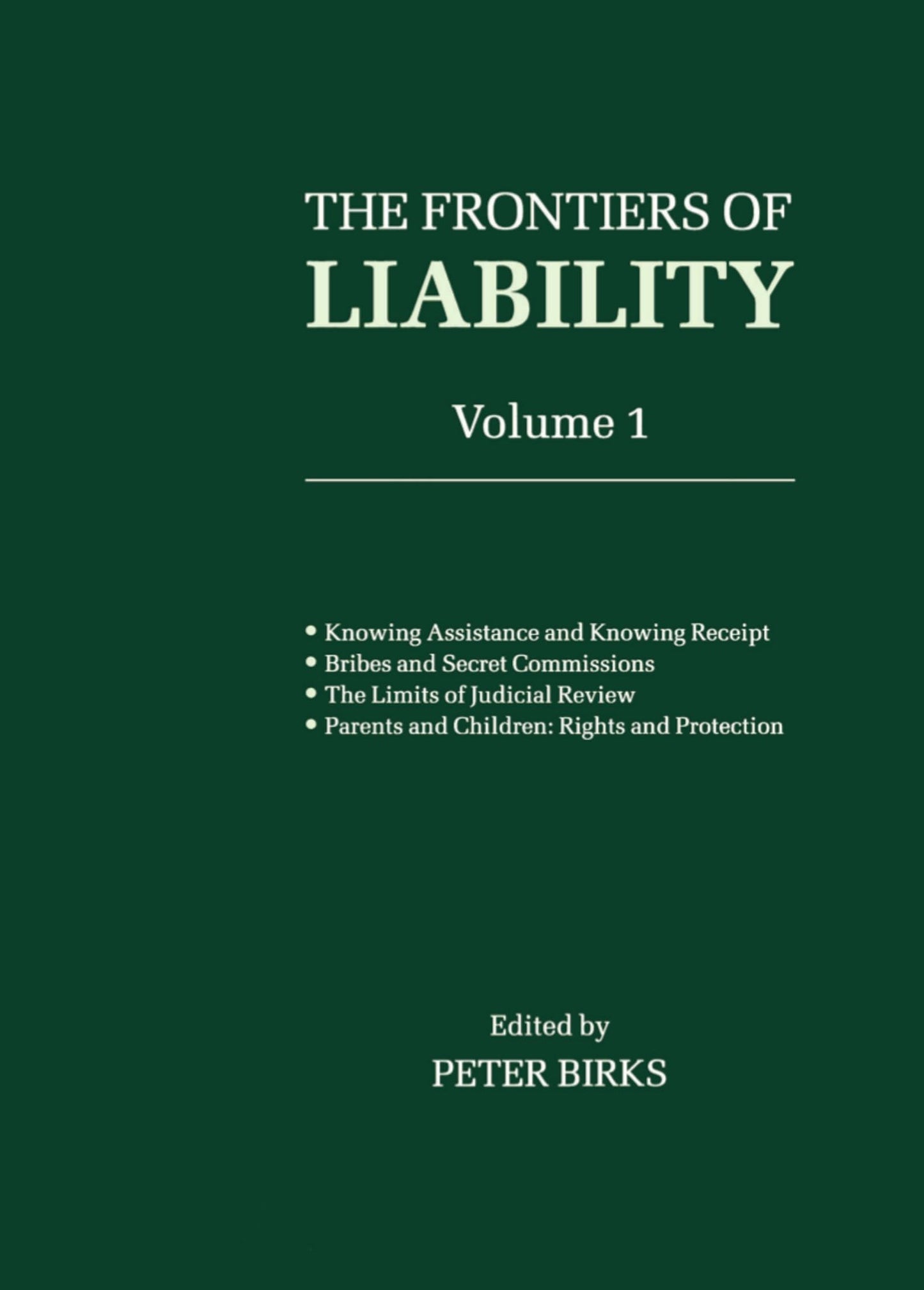 Frontiers Of Liability: Volume 1 (The Asia Collection)