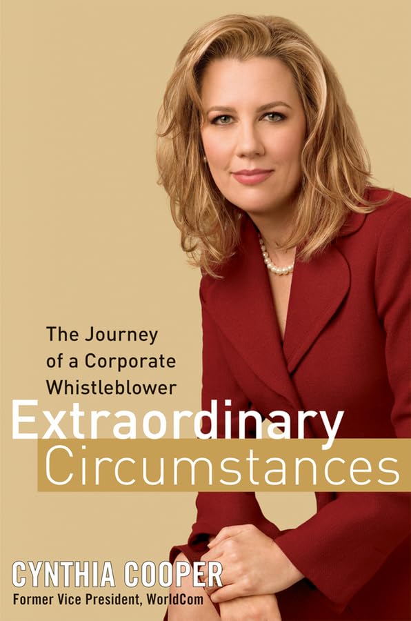 Extraordinary Circumstances: The Journey of a Corporate Whis