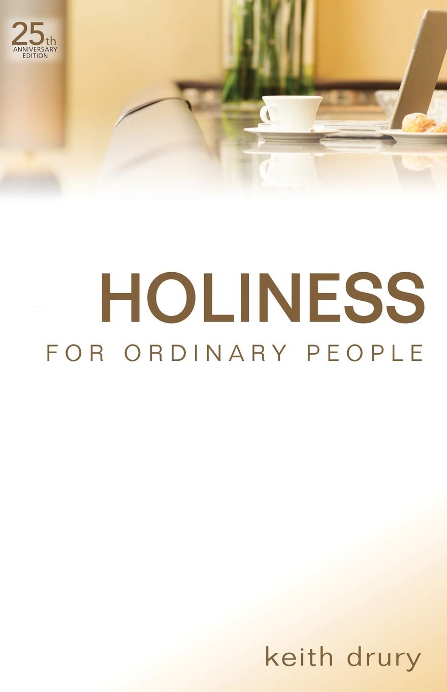Holiness for Ordinary People - 25th Anniversary