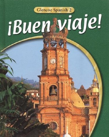 Buen viaje! Level 2, Student Edition (GLENCOE SPANISH)