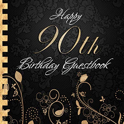 Happy 90th Birthday Guestbook: Elegant Black and Gold Binding I For 90 Guests I For written Wishes and the most beautiful Photos I Square Format I Softcover I 90th Birthday Gift Idea