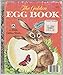 Egg Book (Little Golden Books)