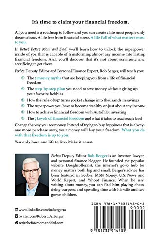 Retire Before Mom and Dad: The Simple Numbers Behind A Lifetime of Financial Freedom