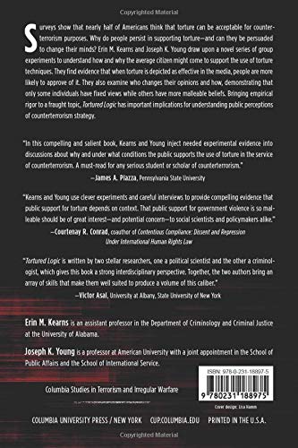 Tortured Logic: Why Some Americans Support the Use of Torture in Counterterrorism (Columbia Studies in Terrorism and Irregular Warfare)