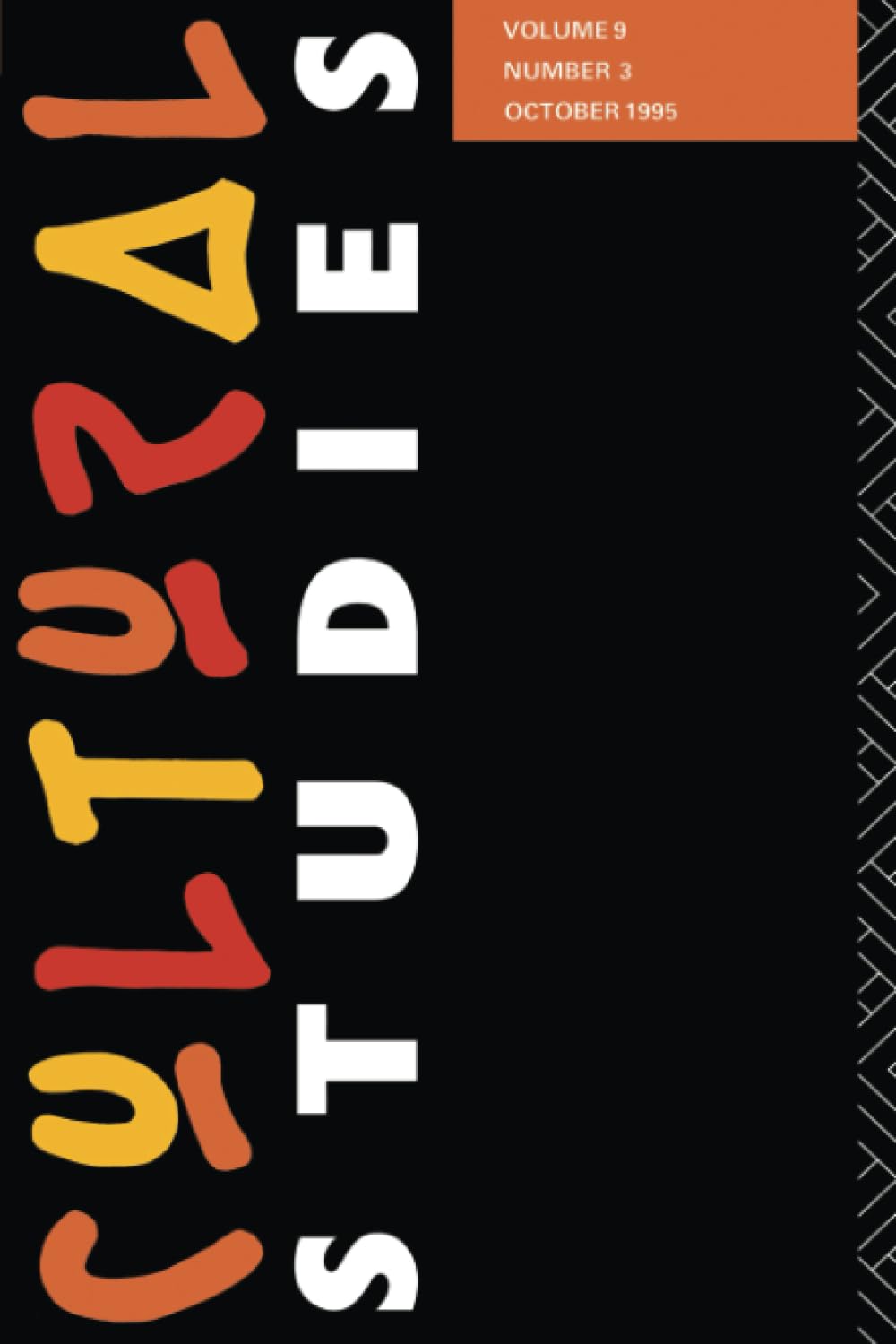 Cultural Studies (Issue 3 Vol 9)