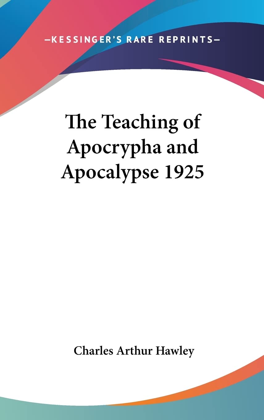 The Teaching of Apocrypha and Apocalypse 1925