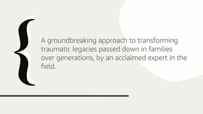 It Didn't Start with You: How Inherited Family Trauma Shapes