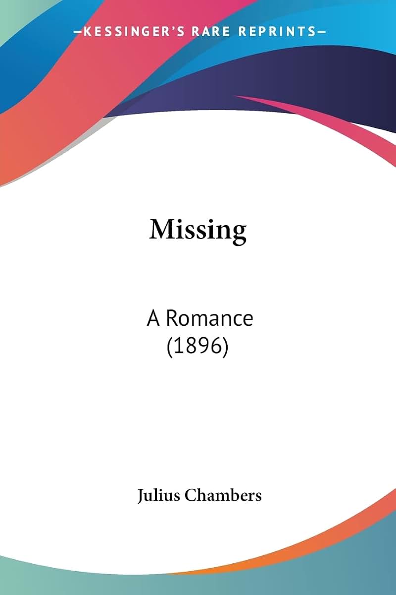 Missing: A Romance (1896)
