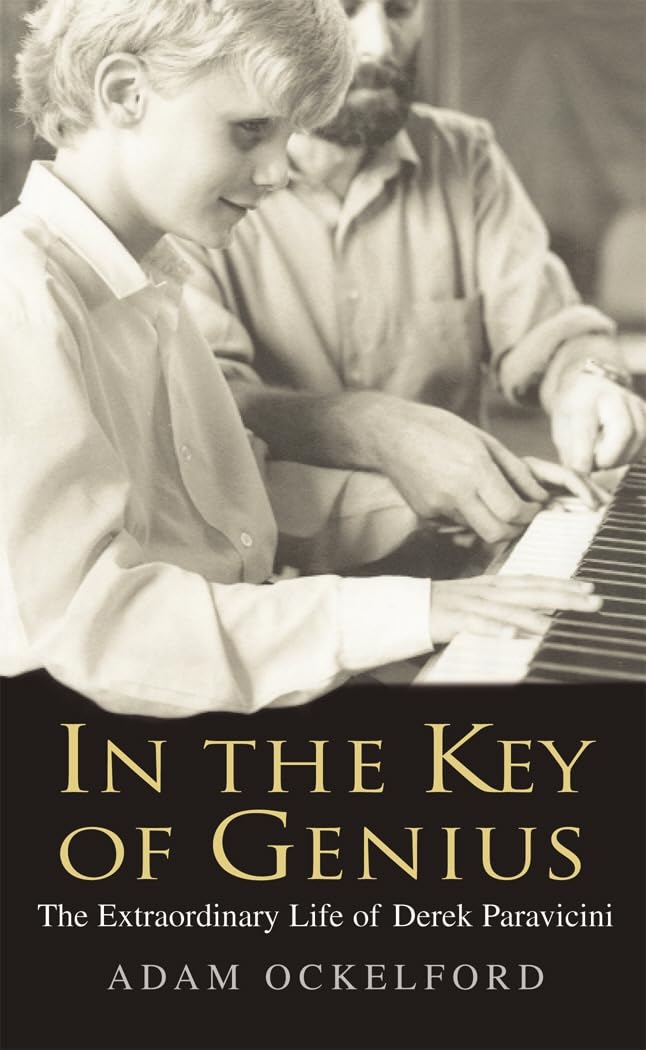 In the Key of Genius: The Extraordinary Life of Derek Paravi