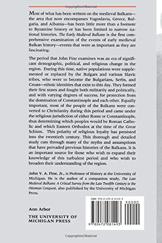 The Early Medieval Balkans: A Critical Survey from the Sixth to the Late Twelfth Century — back cover