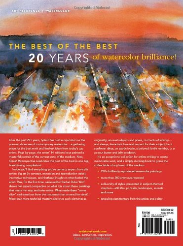 Splash Retrospective: 20 Years of Contemporary Watercolor Excellence (Splash: The Best of Watercolor) — back cover