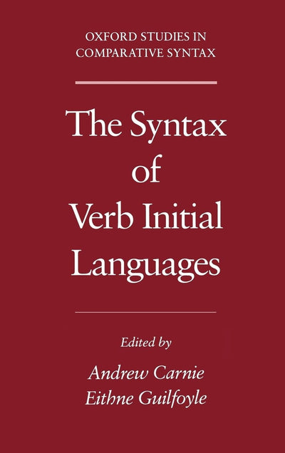 The Syntax of Verb Initial Languages (Oxford Studies in Comparative Syntax)