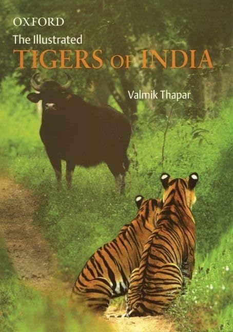 The Illustrated Tigers of India (Oxford India Collection (Ha