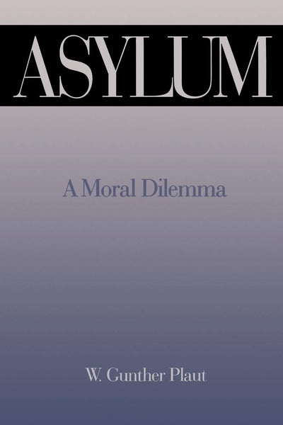 Asylum: A Moral Dilemma