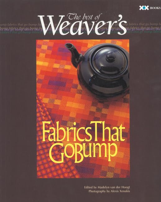 Fabrics That Go Bump: The Best of Weaver's (Best of Weaver's series)
