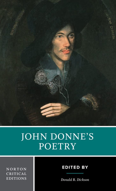 John Donne's Poetry: A Norton Critical Edition (Norton Critical Editions)