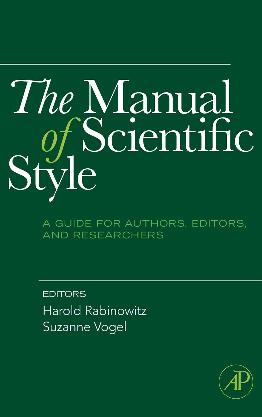 The Manual of Scientific Style: A Guide for Authors, Editors, and Researchers