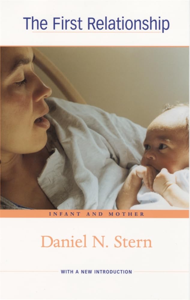 The First Relationship: Infant and Mother, With a New Introd