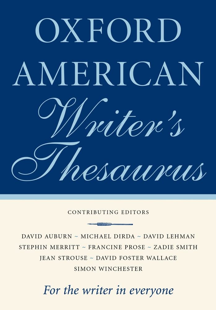 The Oxford American Writer's Thesaurus