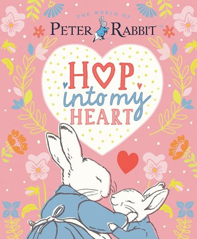 Hop into My Heart (Peter Rabbit)