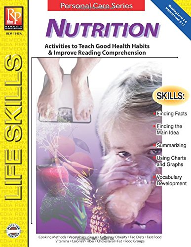 Remedia Publications Personal Care Series: Nutrition - Reproducible Activity Book for Kids, Healthy Eating, Life Skills, Balanced Diet, Reading Comprehension, Worksheets, Fun Nutrition Activities