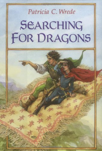 Searching for Dragons: The Enchanted Forest Chronicles, Book Two (The Enchanted Forest Chronicles, 2)