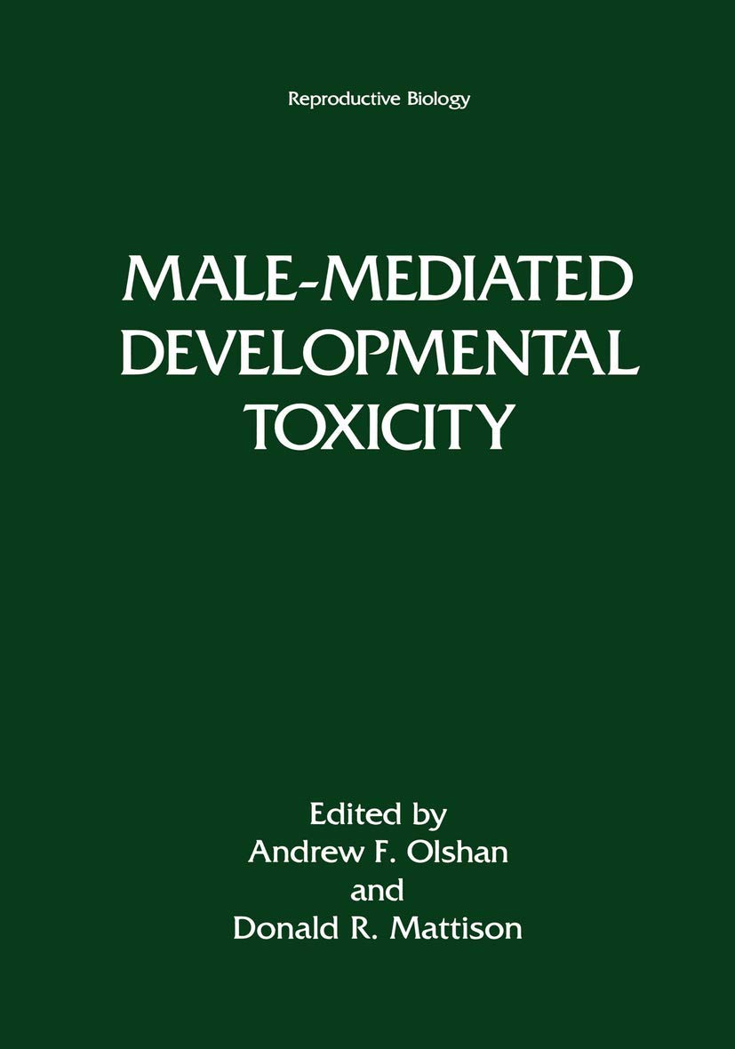 Male-Mediated Developmental Toxicity (Reproductive Biology)