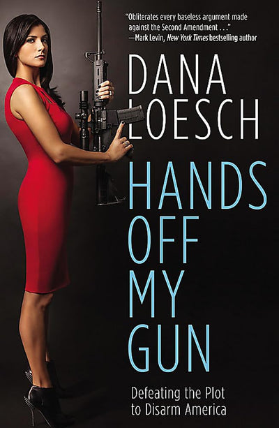 Hands Off My Gun: Defeating the Plot to Disarm America