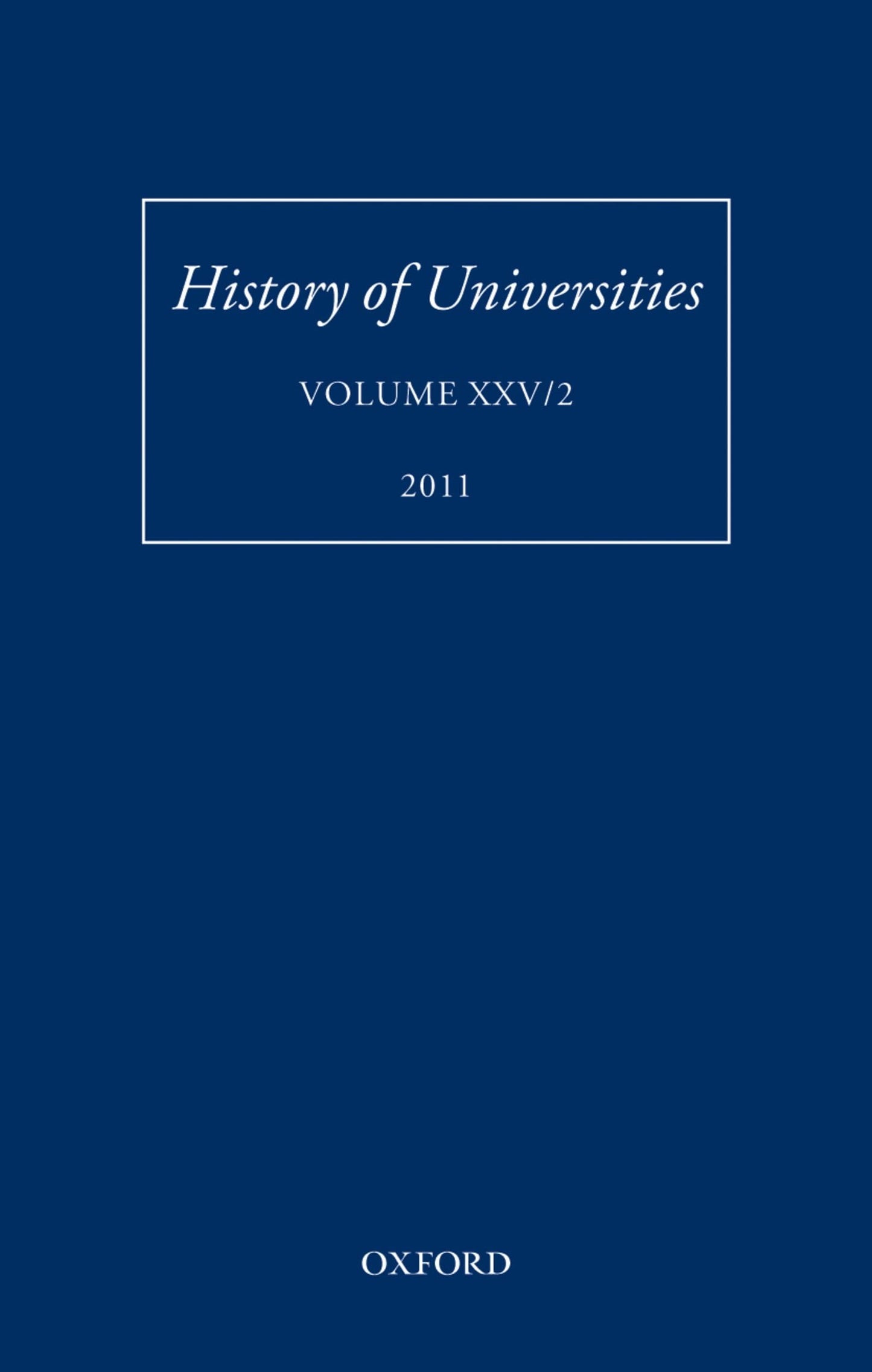 History of Universities: Volume XXV/2 (History of Universities Series)